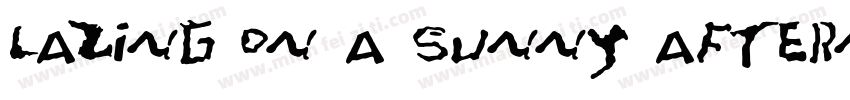 Lazing on a sunny afternoon字体转换